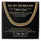 To My Husband - Cuban Link Chain