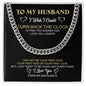 To My Husband - Cuban Link Chain