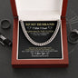 To My Husband - Cuban Link Chain