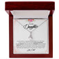 To My Daughter - Alluring Beauty Necklace