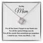 Mom Forgotten Thank you Love Knot