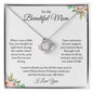 To My Beautiful Mom - Love Knot Necklace