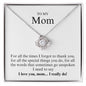 TO MY MOM 3 LOVE KNOT