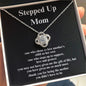 STEPPED UP MOM LOVE KNOT