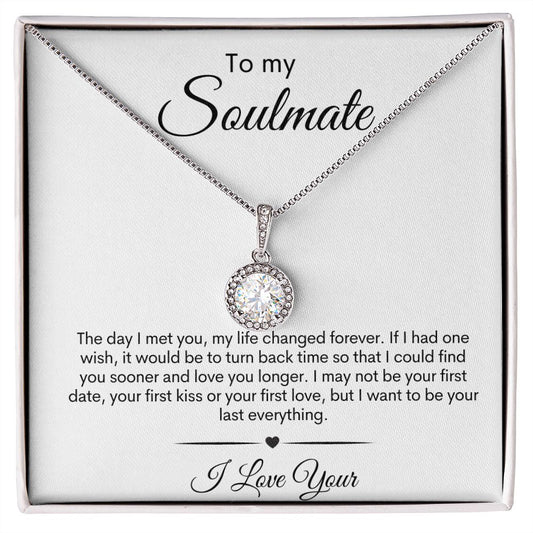 Soulmate last everything Eternal