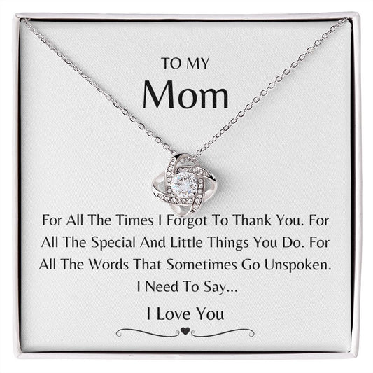 TO MY MOM LOVE KNOT